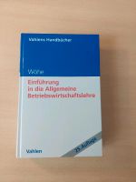 Einführung in die Allgemeine Betriebswirtschaftslehre-Wöhe Rheinland-Pfalz - Neustadt an der Weinstraße Vorschau