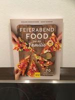 Neu: Buch Feierabend Food für die Familie Kochbuch Bayern - Röslau Vorschau