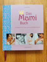 Das Mami Buch von Katja Kessler München - Laim Vorschau