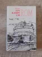 Ein Kampf um Rom v. Felix Dahn - Roman Gebundenen Ausgabe Nordrhein-Westfalen - Rheda-Wiedenbrück Vorschau