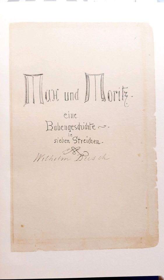 "Max und Moritz" W. Busch, Faksimileausgabe in Kassel