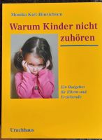Warum Kinder nicht zuhören Frankfurt am Main - Kalbach Vorschau