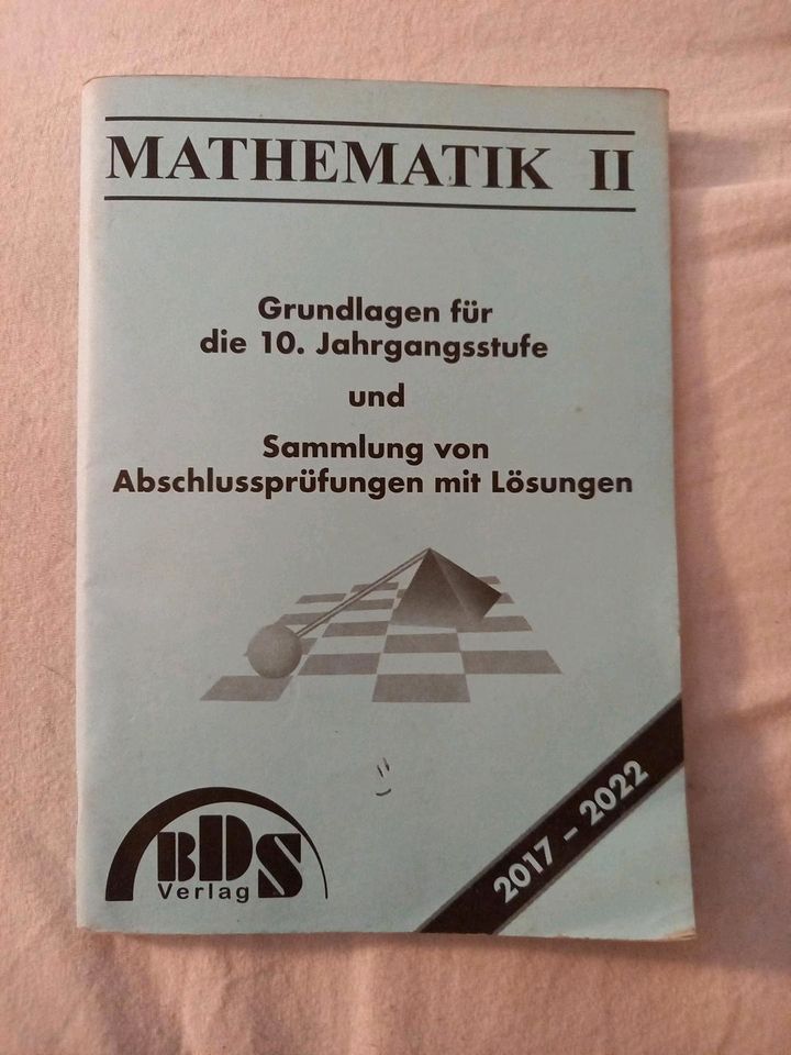 Realschule Mathe II Abschlussprüfungen mit Lösungen und Grundlage in Unterpleichfeld