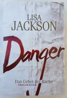 Lisa Jackson – "Danger. Das Gebot der Rache" | WIE NEU Nordrhein-Westfalen - Warstein Vorschau