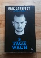 9 Tage wach * Eric Stehfest Bayern - Redwitz a d Rodach Vorschau