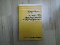 Grundbegriffe des Allgemeinen Verwaltungsrechts – Jürgen Brand Nordrhein-Westfalen - Wesel Vorschau