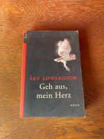 Geh aus, mein Herz Ake Edwardson Roman Nordrhein-Westfalen - Meerbusch Vorschau