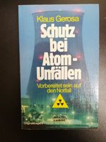 Schutz bei Atomunfällen. Vorbereitet sein auf den Notfall (172) Bayern - Hof (Saale) Vorschau