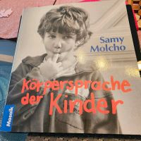 Körpersprache der Kinder von Sam Molcho Nordrhein-Westfalen - Schwerte Vorschau