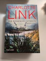 Charlotte Link Die Rosenzüchterin Kriminalroman Hessen - Bickenbach Vorschau