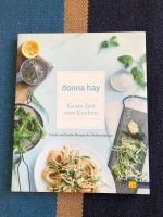 Donna Hay | Keine Zeit zum Kochen: Rezepte für Vielbeschäftigte Hamburg - Altona Vorschau