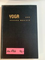 Yoga und unsere Medizin von 1966 inkl. Bücherversand Baden-Württemberg - Freiburg im Breisgau Vorschau