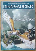 Dinosaurier - Das Geheimnis des Archaeopteryx - Hanser Verlag Baden-Württemberg - Seekirch Vorschau