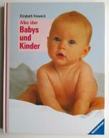 Buch " Alles über Babys und Kinder " Nordfriesland - Husum Vorschau