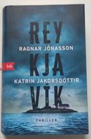 Reykjavik von Ragnar Jonasson und Katrin Jakobsdottir Nordrhein-Westfalen - Barntrup Vorschau