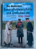 Die deutschen Generalfeldmarschälle und Großadmirale 1936-1945 Bremen - Woltmershausen Vorschau