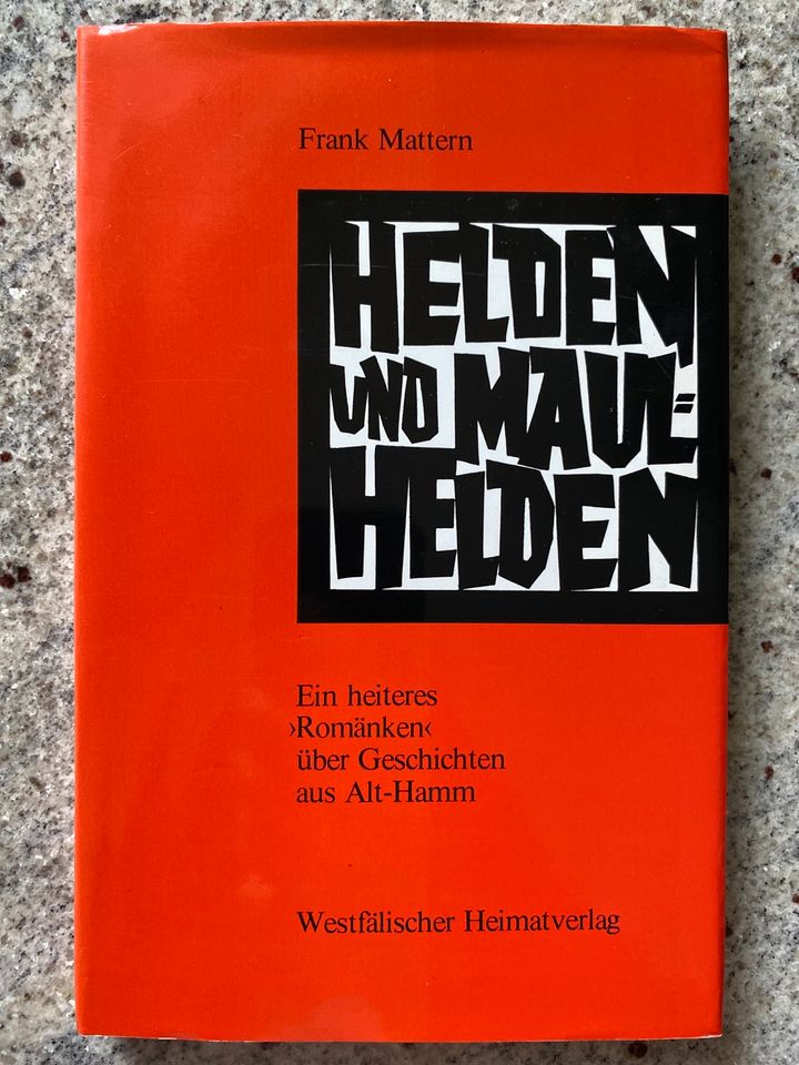 Buch „Helden und Maulhelden“ von Frank Mattern in Hamm