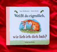 Sauerländer Buch - Weißt du eigentlichh wie lieb ich dich habe -- Nordrhein-Westfalen - Paderborn Vorschau