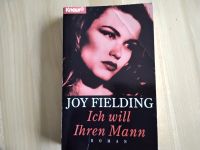 Ich will Deinen Mann, Joy Fielding, Roman, 390 Seiten, gebraucht Baden-Württemberg - Bretten Vorschau
