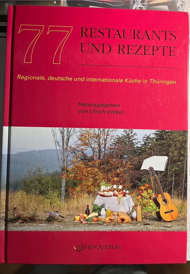 internationale Küche in Thüringen 77 Rezepte aus Restaurants in Niestetal