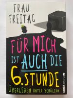 Für mich ist auch die 6. Stunde. Frau Freitag Baden-Württemberg - Gemmrigheim Vorschau