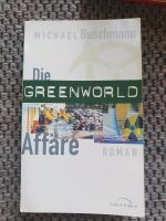 Buch "Die Greenworld Affäre" von Michael Buschmann Sachsen - Zwoenitz Vorschau