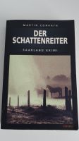 Martin Conrath DER SCHATTENREITER Saarland Krimi KHK Bremer München - Trudering-Riem Vorschau
