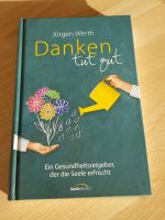 Buch Danken tut gut - Gesundheitsratgeber - Neuwertig- christlich Nordrhein-Westfalen - Hövelhof Vorschau