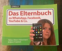 Das Elternbuch zu WhatsApp,Facebook,YouTube & Co. Nordrhein-Westfalen - Hemer Vorschau