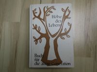 Höhe des Lebens – Buch für die ältere Generation – 1964 Nordrhein-Westfalen - Wesel Vorschau