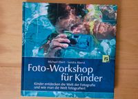 Buch - Foto Workshop für Kinder Kr. Dachau - Markt Indersdorf Vorschau