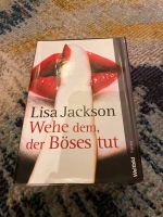 Lisa Jackson - Wehe dem, der Böses tut Hessen - Geisenheim Vorschau