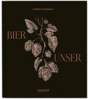 Bier Unser Buch, Zustand Neu Bayern - Anger Vorschau