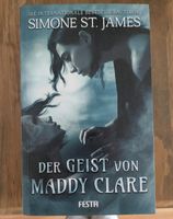 Der Geist von Maddy Clare - Simone St. James Eimsbüttel - Hamburg Niendorf Vorschau