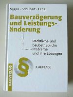 Bauverzögerung und Leistungsänderung...Probleme und ihre Lösungen Bayern - Weißenburg in Bayern Vorschau