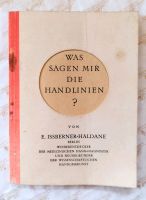 "Was sagen mir die Handlinien" von E.Issberner-Haldane, 1930 Dresden - Äußere Neustadt Vorschau