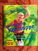 Die magische Kohlsuppen von Marion Grillparzer sehr guter Zustand Baden-Württemberg - Renningen Vorschau