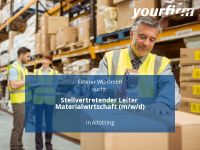 Stellvertretender Leiter Materialwirtschaft (m/w/d) | Altötting Kr. Altötting - Altötting Vorschau