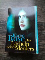 Karen Rose Das Lächeln deines Mörders Taschenbuch Sachsen-Anhalt - Quellendorf Vorschau