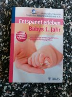 Entspannt erleben Babys 1. Jahr Buch Bayern - Wartmannsroth Vorschau