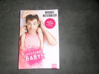 Buch " Achtung Baby " Michael Mittermeier Bestseller Taschenbuch Niedersachsen - Gifhorn Vorschau