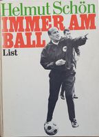 Fußball Bundestrainer Helmut Schön "Immer am Ball" mit Signatur Hessen - Wiesbaden Vorschau