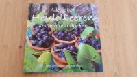 Alle lieben Heidelbeeren - kochen und backen - Ulrike Krogmann Rheinland-Pfalz - Lahnstein Vorschau