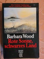 Rote Sonne, schwarzes Land - Roman von Barbara Wood Niedersachsen - Delmenhorst Vorschau