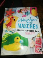 Buch "Waschen mit Maschen" Häkeln mit Schwammgarn Niedersachsen - Eystrup Vorschau