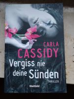 Vergiss nie deine Sünden von Carla Cassidy Baden-Württemberg - Hemsbach Vorschau