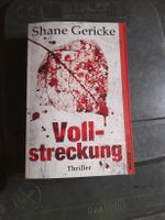 Vollstreckung Shane Gericke Weltbild - Thriller Serienmörder zer Baden-Württemberg - Sinsheim Vorschau