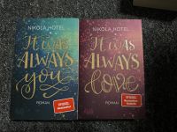 It was always you/live - Nikola Hotel | New Adult | Signiert Schleswig-Holstein - Elmshorn Vorschau