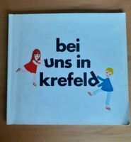 Bei uns in Krefeld 600 Jahre, Dat sie'e Ledsche Nordrhein-Westfalen - Tönisvorst Vorschau