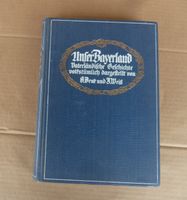 O. Denk D. Weiß Unser Bayerland Vaterländische Geschichte 1906 Bayern - Augsburg Vorschau
